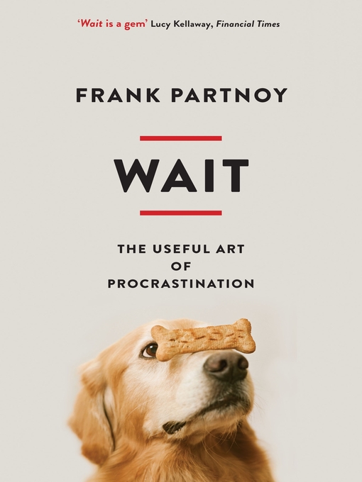 Title details for Wait by Frank Partnoy - Available